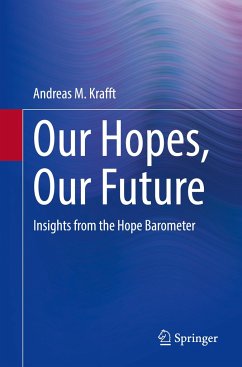 Our Hopes, Our Future - Krafft, Andreas M.