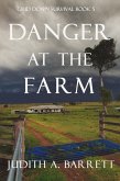 Danger at the Farm (Grid Down Survival, #5) (eBook, ePUB)