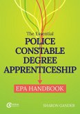 The Essential Police Constable Degree Apprenticeship EPA Handbook (eBook, ePUB)