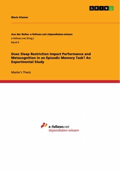 Does Sleep Restriction Impact Performance and Metacognition in an Episodic Memory Task? An Experimental Study (eBook, PDF)