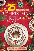 25 Mouth-Watering Christmas Keto Recipes (eBook, ePUB)