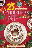 25 Mouth-Watering Christmas Keto Recipes (eBook, ePUB) 25 Mouth-Watering Christmas Keto Recipes (eBook, ePUB)