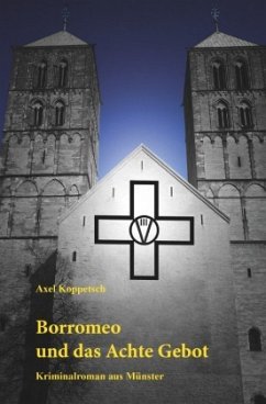 Borromeo und das Achte Gebot - Koppetsch, Axel