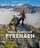 Traum und Abenteuer Pyrenäen (eBook, ePUB)