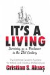 It's a Living: Surviving as a... - Bild 1