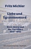 Liebe und Tyrannenmord (eBook, ePUB)