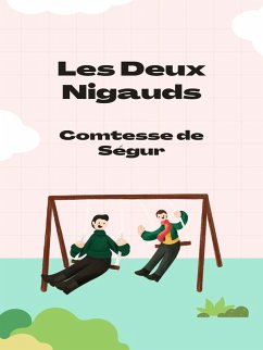 Les Deux Nigauds (eBook, ePUB) - Ségur, Comtesse de