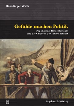 Gefühle machen Politik (eBook, PDF) - Wirth, Hans-Jürgen