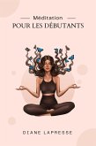Méditation Pour Les Débutants (eBook, ePUB)