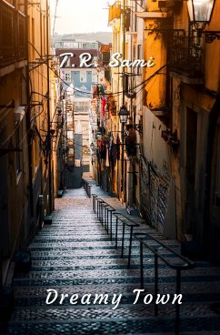 Dreamy Town (eBook, ePUB) - R. Samy, T.