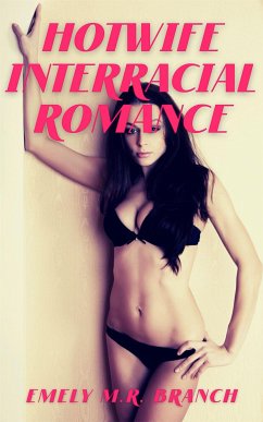 HotWife Interracial Collection (eBook, ePUB) - Branch, Emely