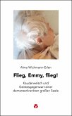 Flieg, Emmy, flieg! (eBook, ePUB)