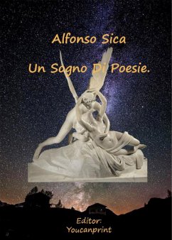Un sogno di Poesie (eBook, PDF) - Sica, Alfonso