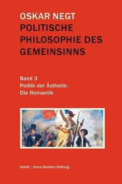 Politische Philosophie des Gemeinsinns Band 3 (eBook, ePUB) - Negt, Oskar