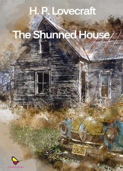 The Shunned House (eBook, ePUB) - P. Lovecraft, H.