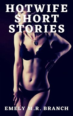 HotWife Short Stories (eBook, ePUB) - Branch, Emely