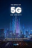 The Impact of 5G on Society (eBook, ePUB)