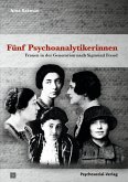 Fünf Psychoanalytikerinnen (eBook, PDF)