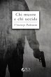Chi muore e chi uccide (eBook, ePUB) - Bild 1