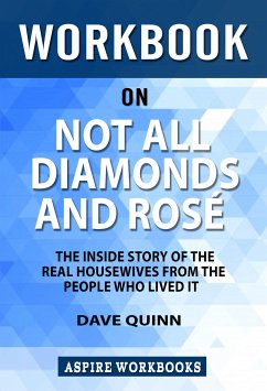 Workbook on Not All Diamonds and Rose by Dave Quinn : Summary Study Guide (eBook, ePUB) - Workbook, Aspire