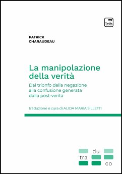 La manipolazione della verità (eBook, ePUB) - Charaudeau, Patrick