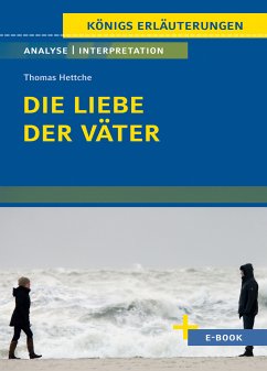 Die Liebe der Väter von Thomas Hettche - Textanalyse und Interpretation (eBook, PDF) - Hettche, Thomas