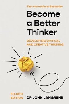 Become a Better Thinker (eBook, ePUB) - Langrehr, John