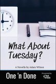 What About Tuesday (eBook, ePUB)