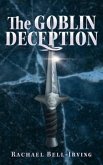 The Goblin Deception (eBook, ePUB) The Goblin Deception (eBook, ePUB)