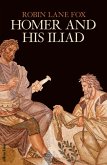 Homer and His Iliad (eBook, ePUB)