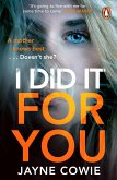 I Did it For You (eBook, ePUB)