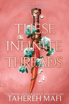 These Infinite Threads - Mafi, Tahereh