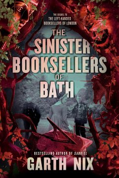 The Sinister Booksellers of Bath - Nix, Garth