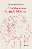 Jornada de uma Grande Mulher (eBook, ePUB)