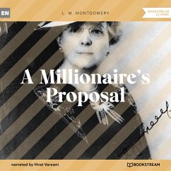 A Millionaire's Proposal (MP3-Download) - Montgomery, L. M.