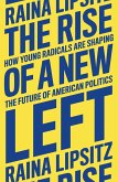 The Rise of a New Left (eBook, ePUB)