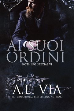 Ai suoi ordini (eBook, ePUB) - Via, A.E.