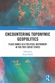 Encountering Toponymic Geopolitics (eBook, ePUB)