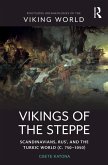 Vikings of the Steppe (eBook, PDF)