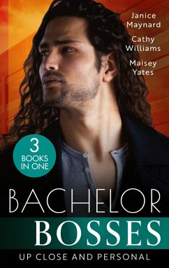 Bachelor Bosses: Up Close And Personal: How to Sleep with the Boss (The Kavanaghs of Silver Glen) / The Secretary's Scandalous Secret / Seduce Me, Cowboy (eBook, ePUB) - Maynard, Janice; Williams, Cathy; Yates, Maisey Bachelor Bosses: Up Close And Personal: How to Sleep with the Boss (The Kavanaghs of Silver Glen) / The Secretary's Scandalous Secret / Seduce Me, Cowboy (eBook, ePUB) - Maynard, Janice; Williams, Cathy; Yates, Maisey