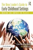The New Leader's Guide to Early Childhood Settings (eBook, PDF)