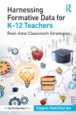 Harnessing Formative Data for K-12 Teachers (eBook, ePUB)