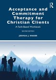 Acceptance and Commitment Therapy for Christian Clients (eBook, ePUB)