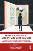 How Young Adult Literature Gets Taught (eBook, PDF)