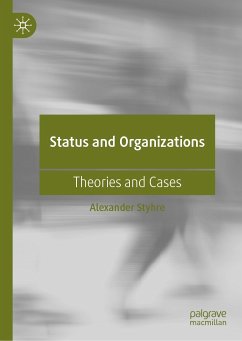 Status and Organizations (eBook, PDF) - Styhre, Alexander