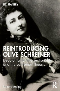 Reintroducing Olive Schreiner (eBook, ePUB) - Stanley, Liz