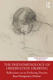 The Phenomenology of Observation Drawing (eBook, ePUB)