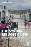 The Syrian Refugee Crisis (eBook, ePUB)