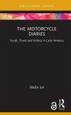 The Motorcycle Diaries (eBook, ePUB)