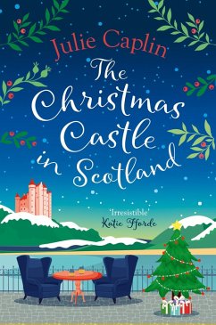 The Christmas Castle in Scotland (eBook, ePUB) - Caplin, Julie